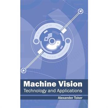 Machine Vision: Technology and Applications