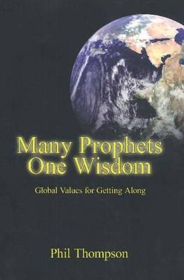 Many Prophets One Wisdom