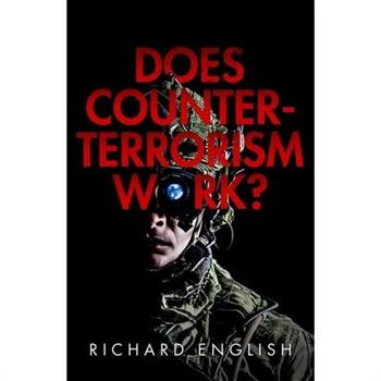Does Counter-Terrorism Work?