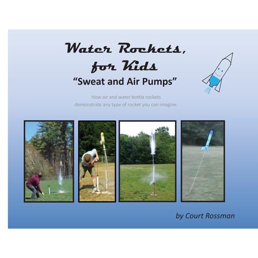 Water Rockets, for Kids