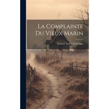 La Complainte Du Vieux Marin