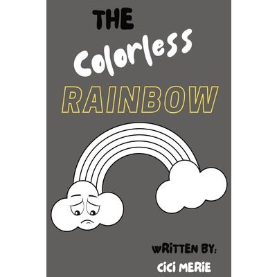 The Colorless Rainbow