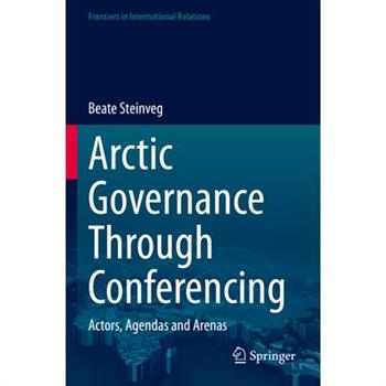 Arctic Governance Through Conferencing