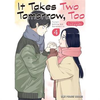 It Takes Two Tomorrow, Too Volume 4