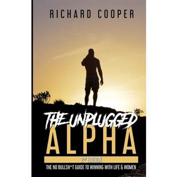 The Unplugged Alpha (2nd Edition)