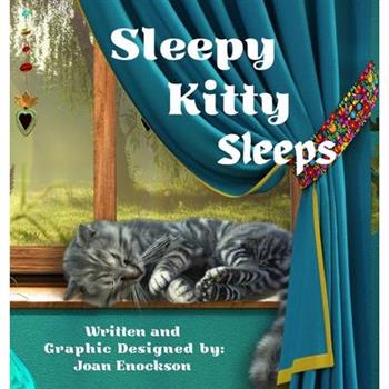 Sleepy Kitty Sleeps