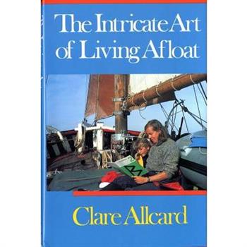 The Intricate Art of Living Afloat