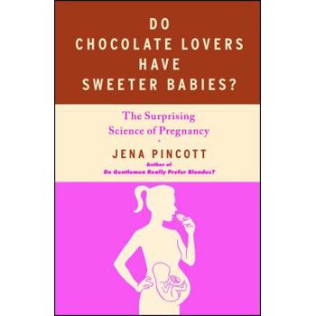 Do Chocolate Lovers Have Sweeter Babies?