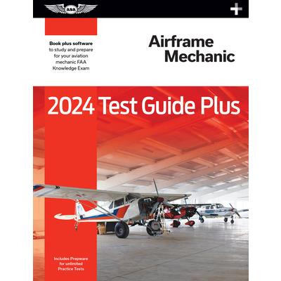 2024 Airframe Mechanic Test Guide Plus