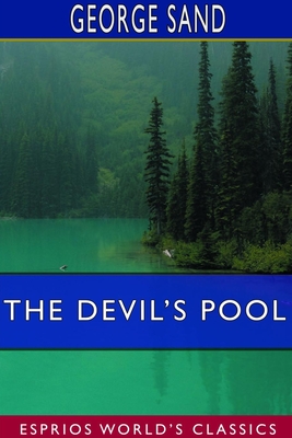 The Devil’s Pool (Esprios Classics)TheDevil’s Pool (Esprios Classics)