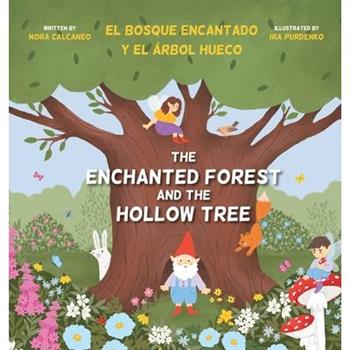 The Enchanted Forest and the Hollow Tree