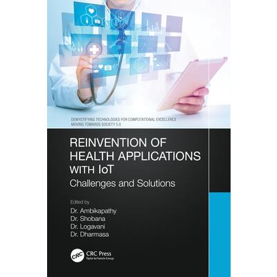 Reinvention of Health Applications with Iot