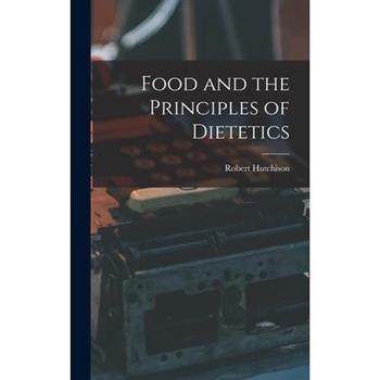 Food and the Principles of Dietetics