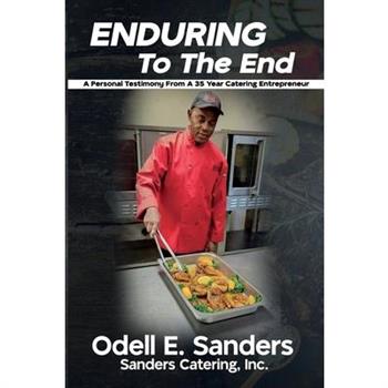 Enduring To The End