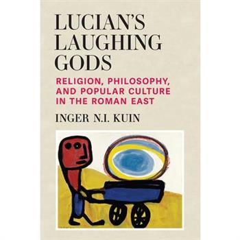 Lucian’s Laughing Gods
