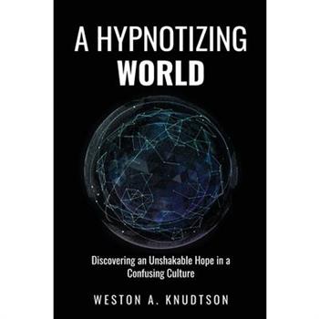 A Hypnotizing World