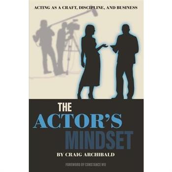 The Actor’s Mindset