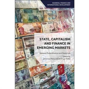 State, Capitalism, and Finance in Emerging Markets