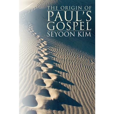 The Origin of Paul's Gospel
