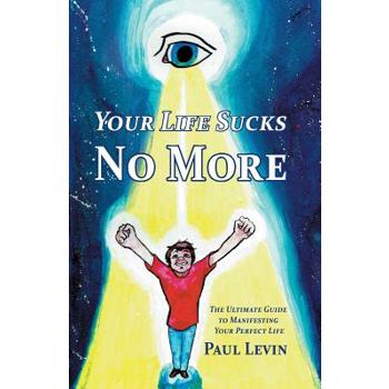 Your Life Sucks No More