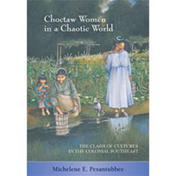 Choctaw Women In A Chaotic World