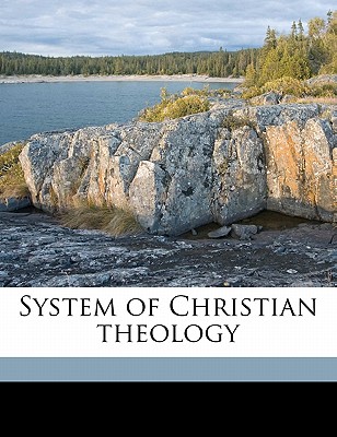 System of Christian Theology