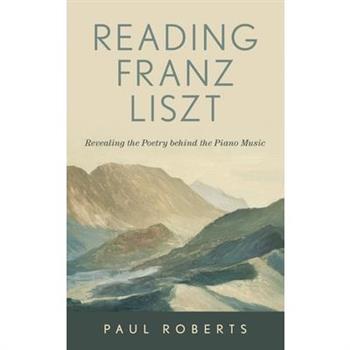 Reading Franz Liszt
