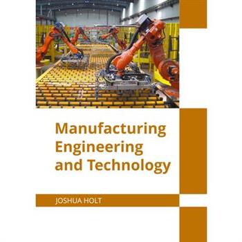 Manufacturing Engineering and Technology