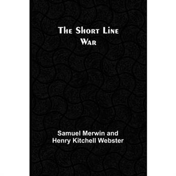 The Short Line War