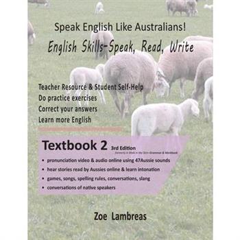 Speak English Like Australians! EAL/EFL Grammar & Activities Textbook 2