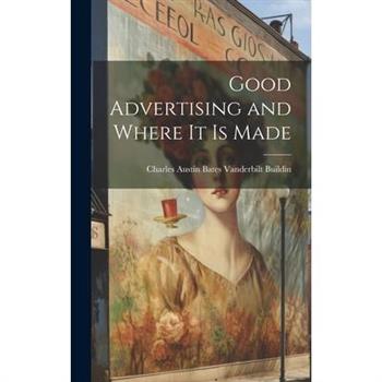 Good Advertising and Where it is Made