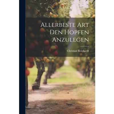 Allerbeste Art Den Hopfen Anzulegen