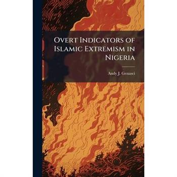 Overt Indicators of Islamic Extremism in Nigeria