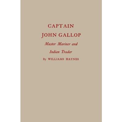 Captain John Gallop Captain John Gallop