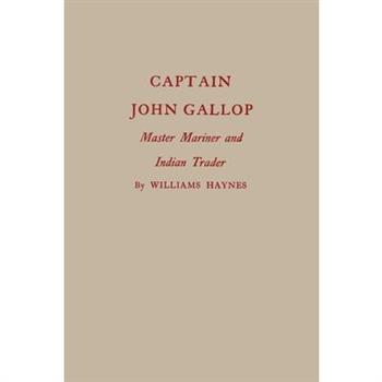 Captain John Gallop Captain John Gallop