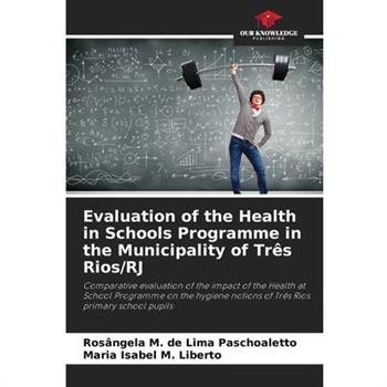 Evaluation of the Health in Schools Programme in the Municipality of Tr礙s Rios/RJ