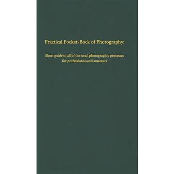 Practical Pocket-Book of Photography