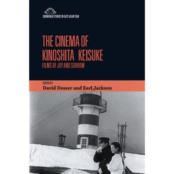 The Cinema of Kinoshita Keisuke