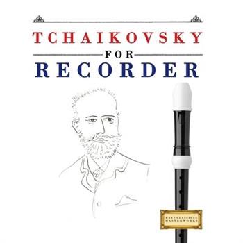 Tchaikovsky for Recorder