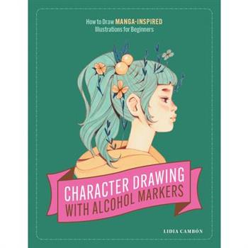 Character Drawing with Alcohol Markers