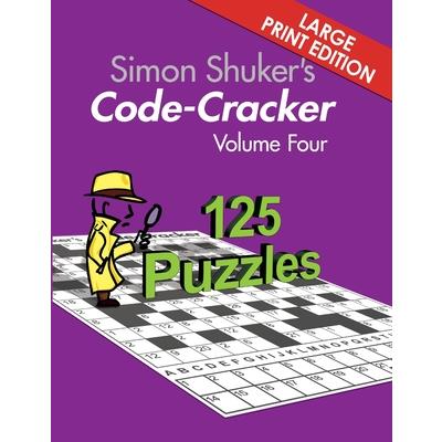 Simon Shuker's Code-Cracker Volume Four (Large Print Edition)