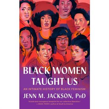 Black Women Taught Us