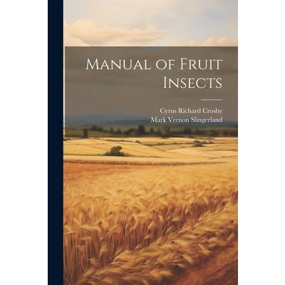 Manual of Fruit Insects
