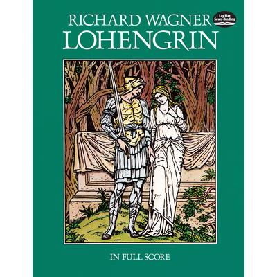 Lohengrin in Full Score