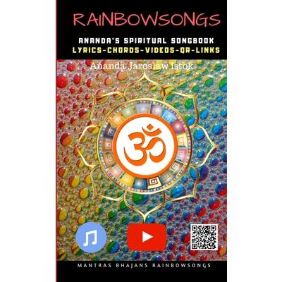 Rainbow Songs - Ananda's Spiritual Songbook