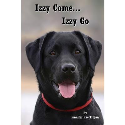 Izzy Come...Izzy Go