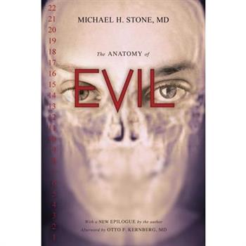 The Anatomy of Evil
