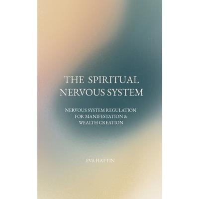 The Spiritual Nervous System