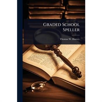 Graded School Speller