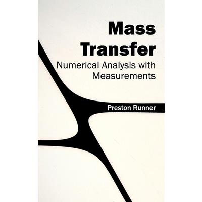 Mass Transfer: Numerical Analysis with Measurements